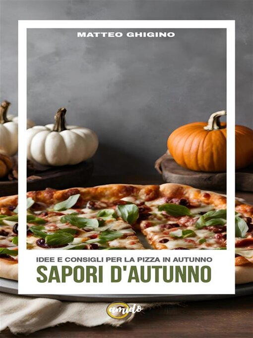 Title details for Sapori d'Autunno by AmiDOLab - Wait list